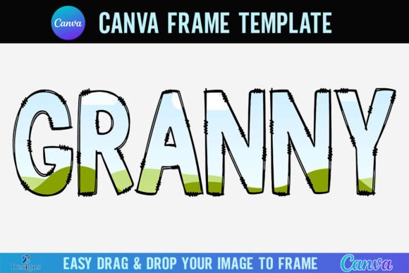 Download Granny Canva Frame Template Letters Font - Letter Collection
